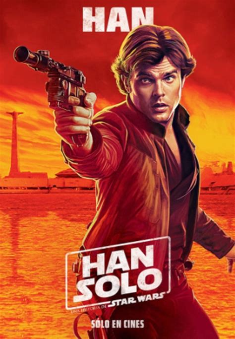 La Película De Han Solo Tiene Nuevos Posters Pronto