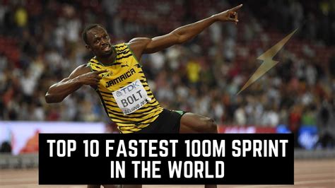 Top 10 Fastest 100m Sprint In The World Fastest 100m Race Record