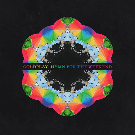 The song is slow, yet strong, and it features beyonce's beautiful voice. Coldplay con Beyoncé: Hymn for the weekend, la portada de ...