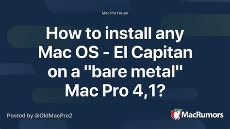 How To Install Any Mac Os El Capitan On A Bare Metal Mac Pro 41