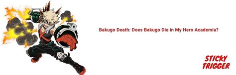 Bakugo Death Does Bakugo Die In My Hero Academia