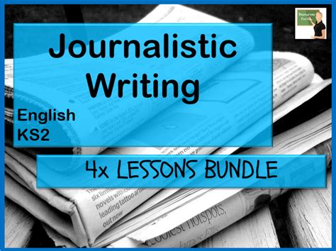 English Journalistic Writing Bundle Of Lessons Ks2 Teaching Resources