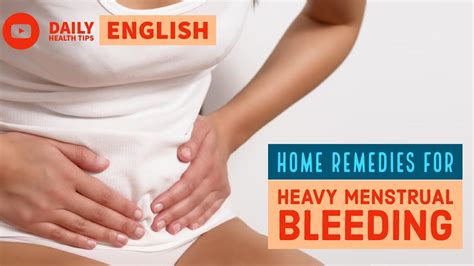 Best Home Remedies To Stop Heavy Periods Bleeding Health Tips In English Youtube