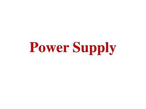 Ppt Power Supply Powerpoint Presentation Free Download Id3371336
