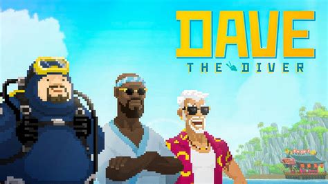Dave The Diver Is An Amazing New Game You Need To Try Youtube