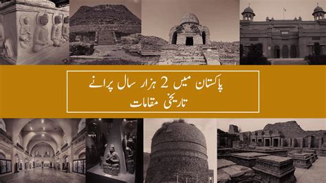 begreen 2000 years old heritage sites of pakistan indus gandhara civilizations