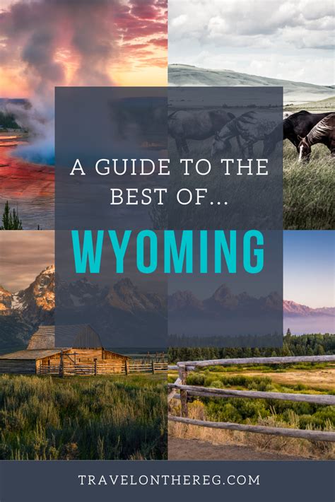 A Complete Guide To Your Next Wyoming Trip Wyoming Travel Road Trips