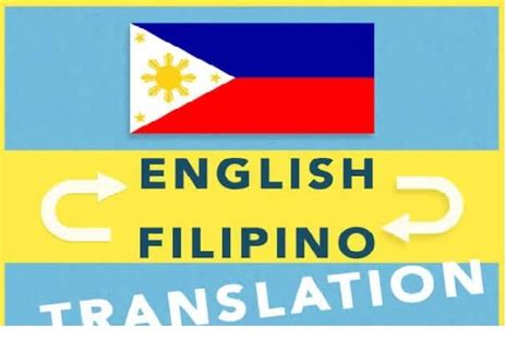 Translate English To Tagalog Or Filipino Or Vise Versa By