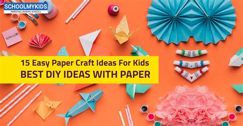 Diy Easy Paper Crafts For Kids To Make Diy