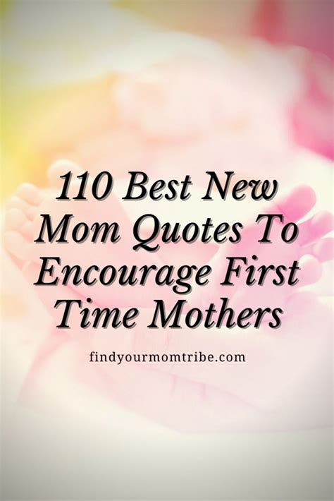 110 Best New Mom Quotes To Encourage First Time Mothers