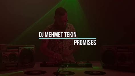Dj Mehmet Tekin Promises Official Video Youtube