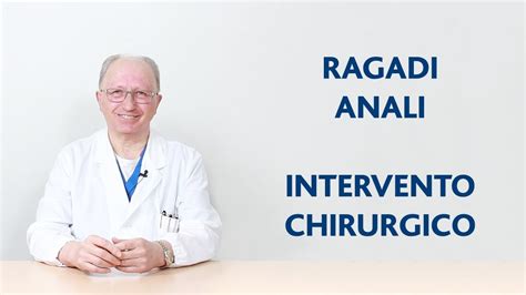 Intervento chirurgico per le ragadi anali - YouTube