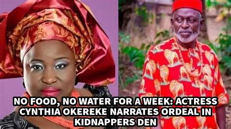 No Food No Water For A Week Actress Cynthia Okereke Narrates Ordeal