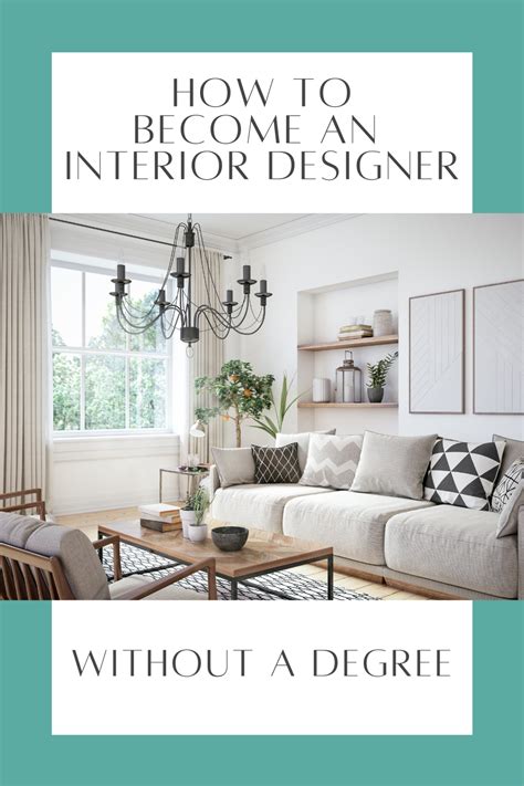 How To Become An Interior Designer Without A Degree In 2021 Interior