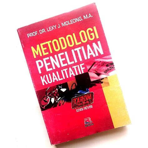 Jual Metodologi Penelitian Kualitatif Prof Dr Lexy J Moleong