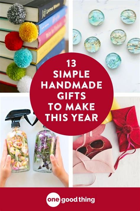 Theres 100s of unique present ideas perfect for all occasions, be they weddings, anniversaries, christenings, new homes, birthdays, graduations 01684 566929. 13 Of The Best Simple Handmade Gifts To Make This Year ...