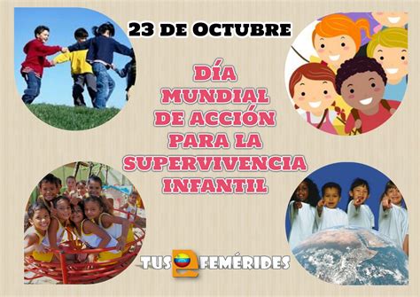 📚 Tus Efemérides Escolar 2012 2023 📅 23 De Octubre Día Mundial De