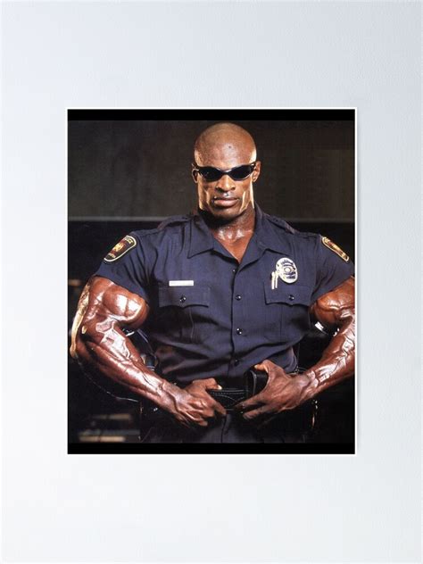 Ronnie Coleman Police Poster For Sale By Poeticbodybuild Redbubble