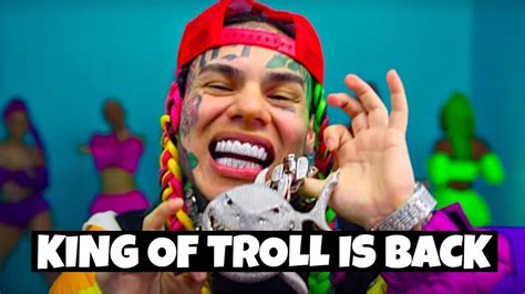 Tekashi 6ix9ine Is Back Trolling The Internet YouTube