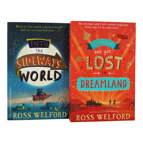 ross welford 2 books when we got lost in dreamland into the sideways — books2door