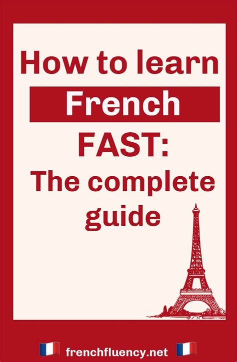 How To Learn French Fast The Complete Guide — French Fluency Learn