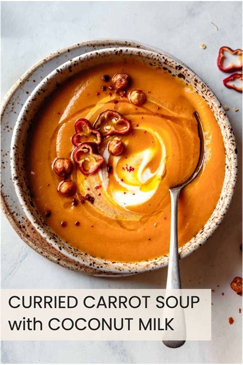 Creamy Vegan Carrot Coconut Curry Soup The Bojon Gourmet Recipe