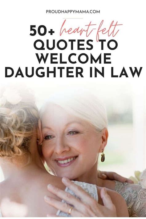 These Daughter In Law Sayings Will Warm Your Heart As They Remind You How Special The Additi