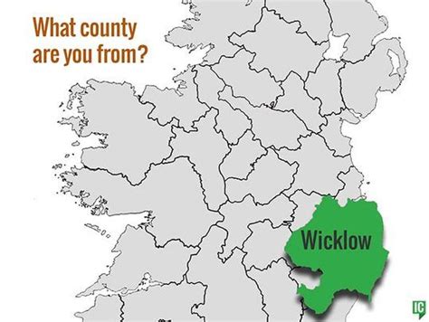 Whats Your Irish County County Wicklow