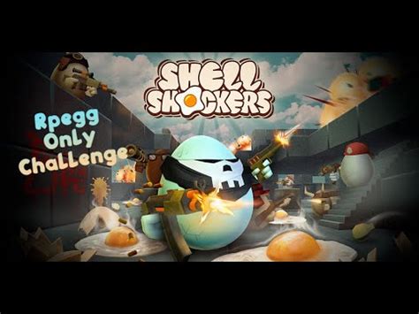 Rpegg Only Challenge Shell Shockers Syphus Gaming YouTube