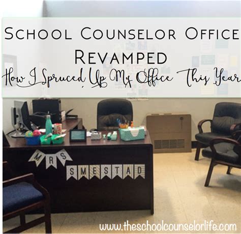 School Counselor Office Revamped School Counselor Office Decor