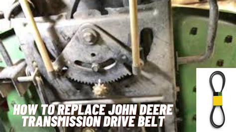 How To Install A Transmission Drive Belt John Deere D140 D160 155c