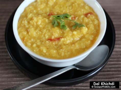 Dal Khichdi Or Tur Dal Khichdi Scoop Of Tidbits Indian Cooking