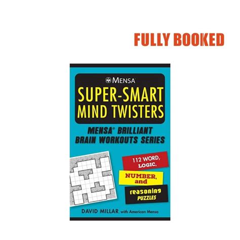 Mensa Super Smart Mind Twisters 112 Word Logic Number And Reasoning