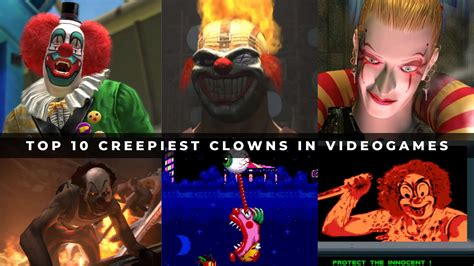 Top 10 Creepiest Clowns In Videogames Keengamer News Newsgroove Uk