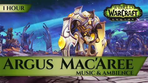 Argus Macaree Music And Ambience 1 Hour 4k World Of Warcraft