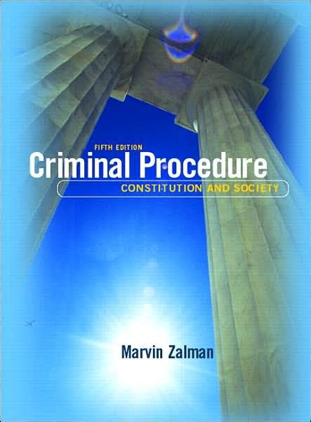 criminal procedure constitution and society edition 5 by marvin zalman 9780131575356