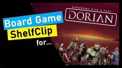 ShelfClips Kingdoms Rise Fall Dorian Short Preview YouTube