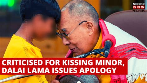Viral Video Spiritual Leader Dalai Lama Issues Apology After Being
