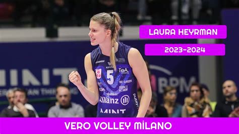 Laura Heyrman Vero Volley Milano Volleyball Youtube