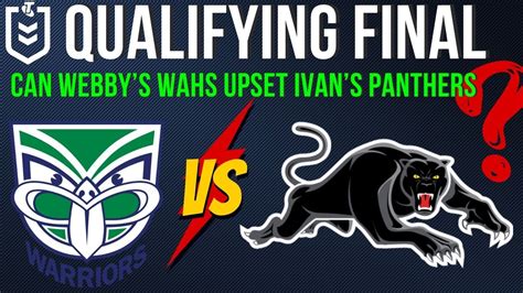 Nz Warrior V Panthers Nrl 2023 Qualifying Final Preview The