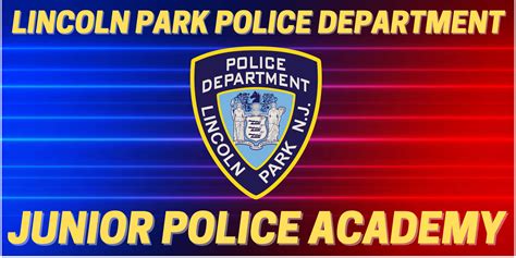 Junior Police Academy Lincoln Park Nj Official Website