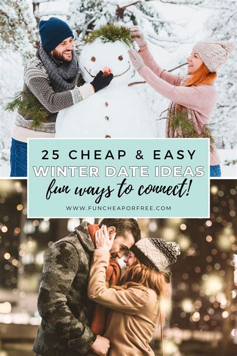 25 Winter Date Ideas Cheap And Fun Ways To Connect Fun Cheap Or Free Winter Date Ideas Fun