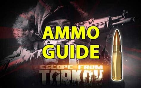 Ammo Chart Best Ammo To Use In Escape From Tarkov Player Assist
