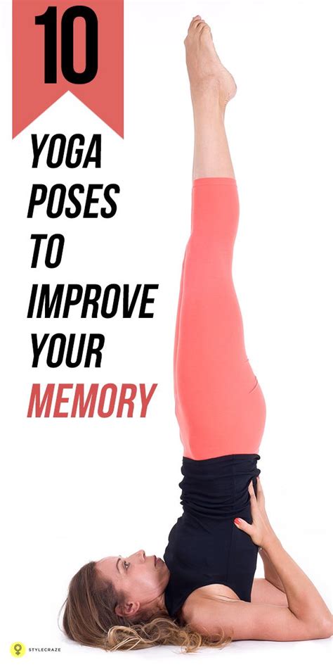 Top 10 Yoga Poses To Improve Your Memory How To Do Yoga Yoga Poses