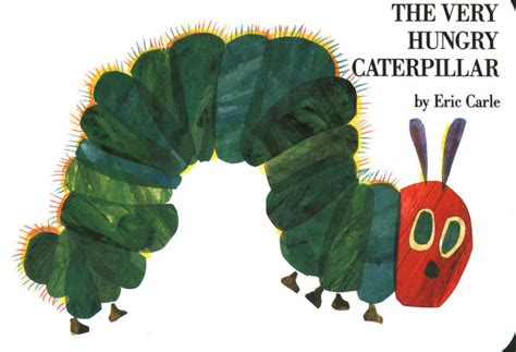 The very hungry caterpillar is a picture book written and illustrated by eric carle. Carle. The Very Hungry Caterpillar.