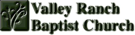 Valley Ranch Baptist Church Staff