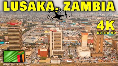 Lusaka City 2019 By Drone Youtube