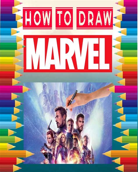 Buy How To Draw Marvel Learn To Draw Your Favorite Avengers Comics
