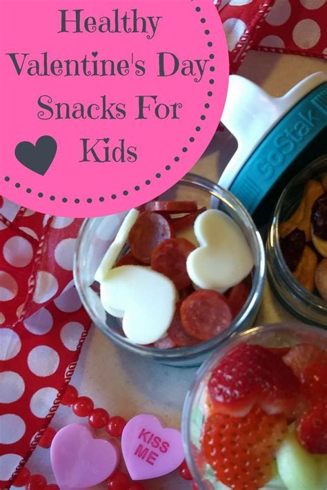 Healthy Valentines Day Snacks For Kids Healthy Valentines