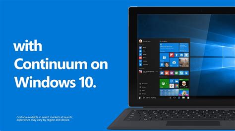 10 Reasons To Upgrade To Windows 10 Continuum